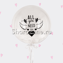 Шар Bubble с перьями и надписью "All You Need Is Love" - изображение 2
